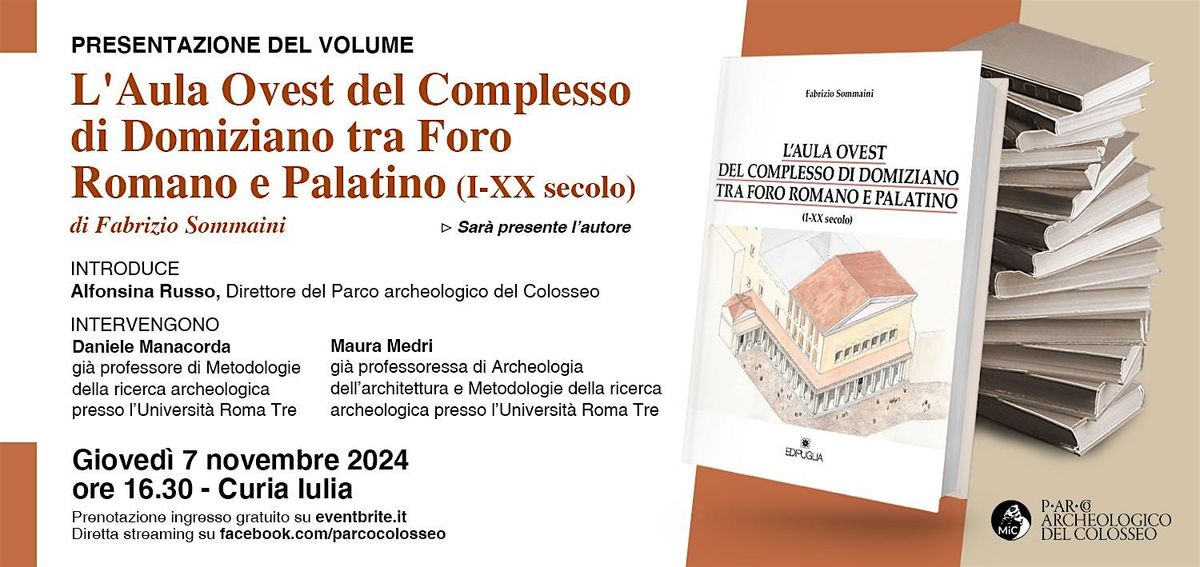 L\u2019Aula Ovest del Complesso di Domiziano tra Foro Romano e Palatino