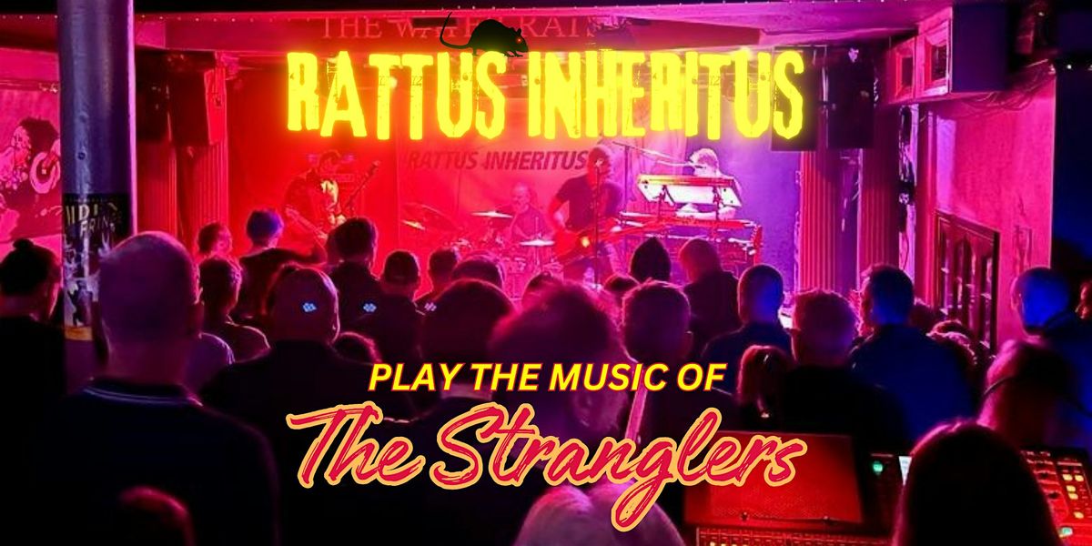 Rattus Inheritus - Stranglers Tribute