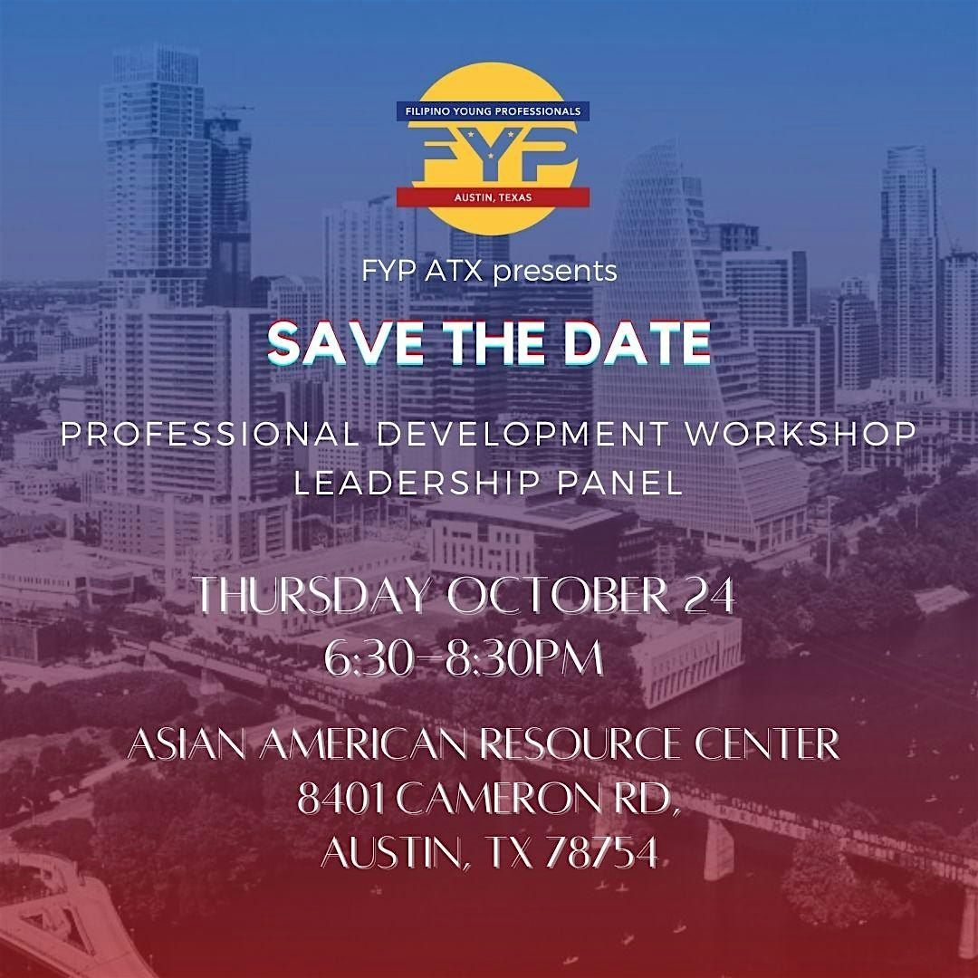 FYP ATX Professional Development Workshop: Leadership Panel