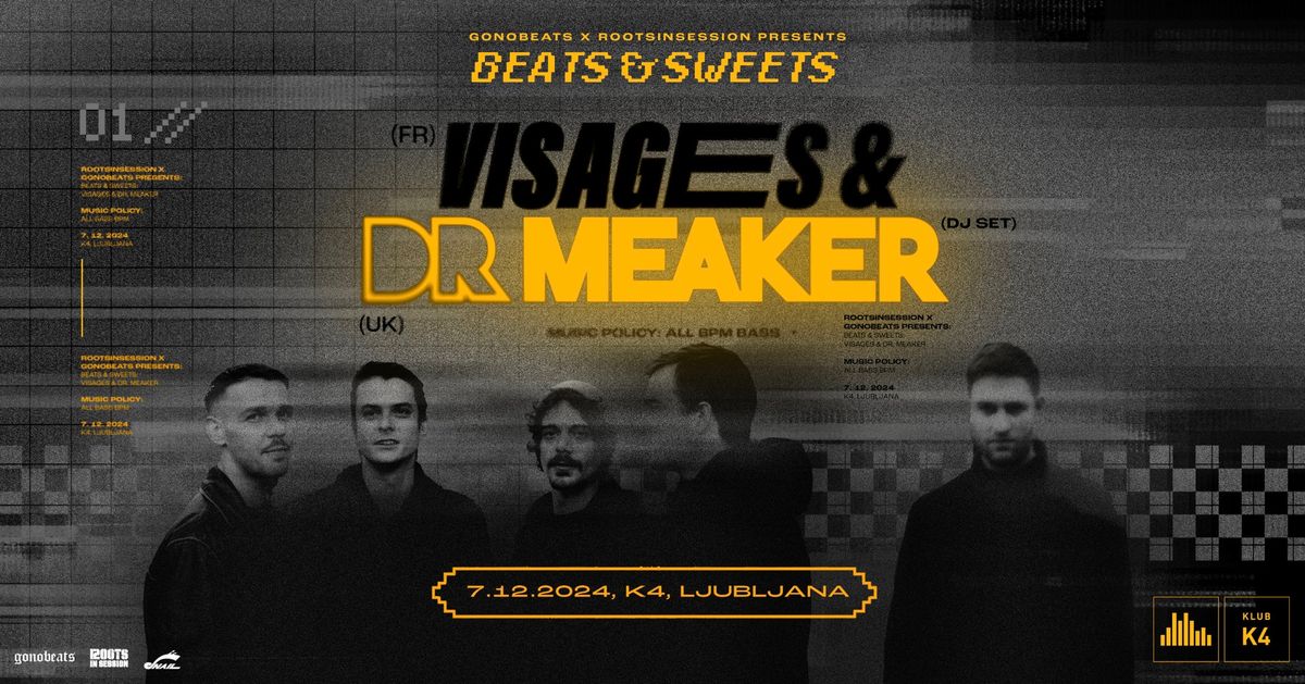 Beats & Sweets w\/ VISAGES & Dr. MEAKER