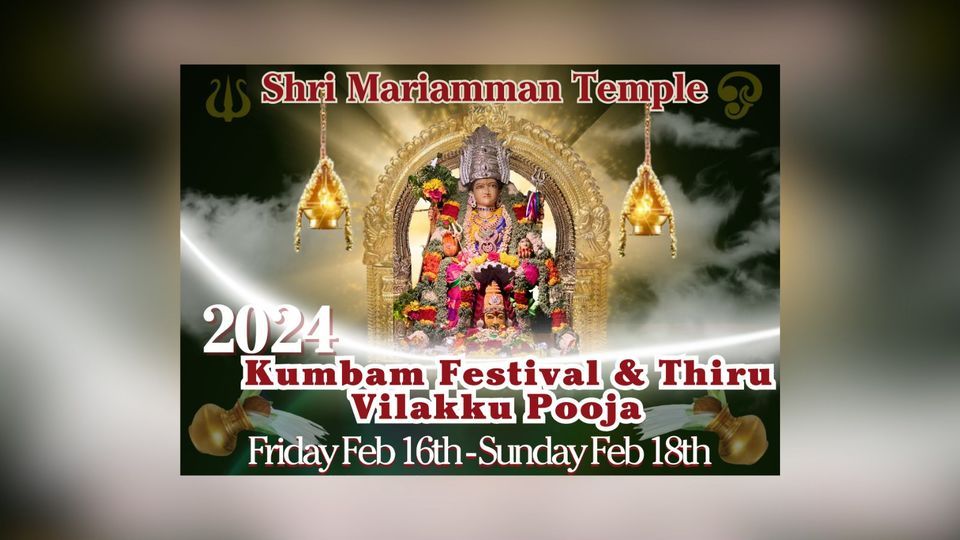 2024 Kumbam Festival & Thiru Vilakku Pooja 