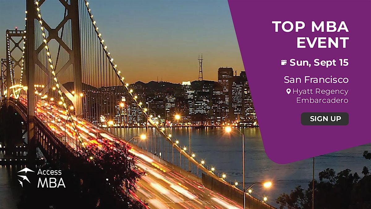 Access MBA in-person event on September 15th in San Francisco