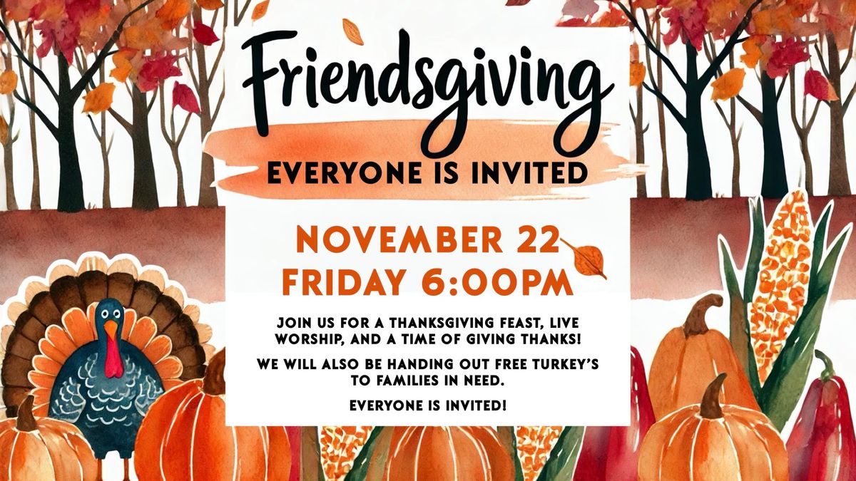 Friendsgiving 2024 at Wellspring