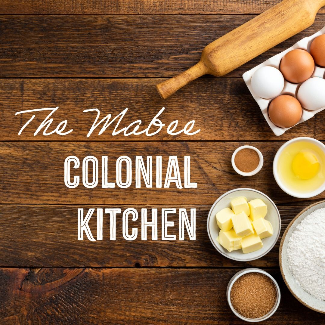 Family Program: Mabee Colonial Kitchen