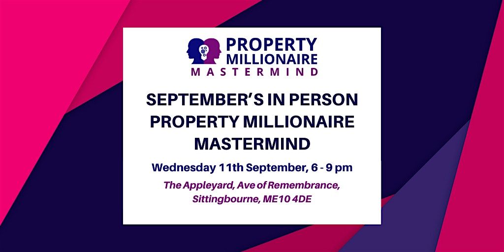 September's In-Person Property Millionaire Mastermind