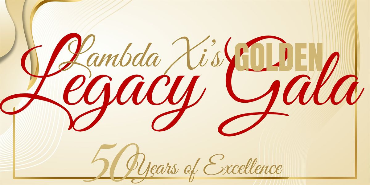 Lambda Xi Golden Legacy Gala