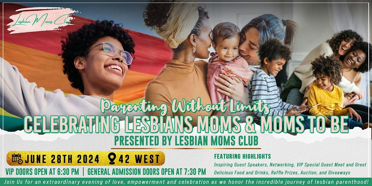 Lesbian Moms Club presents Parenting Without Limits