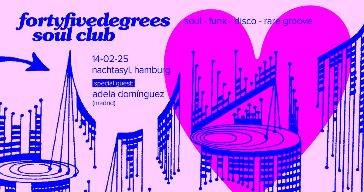 Fortyfive Degrees Soul Club w\/ Adela Dom\u00ednguez 