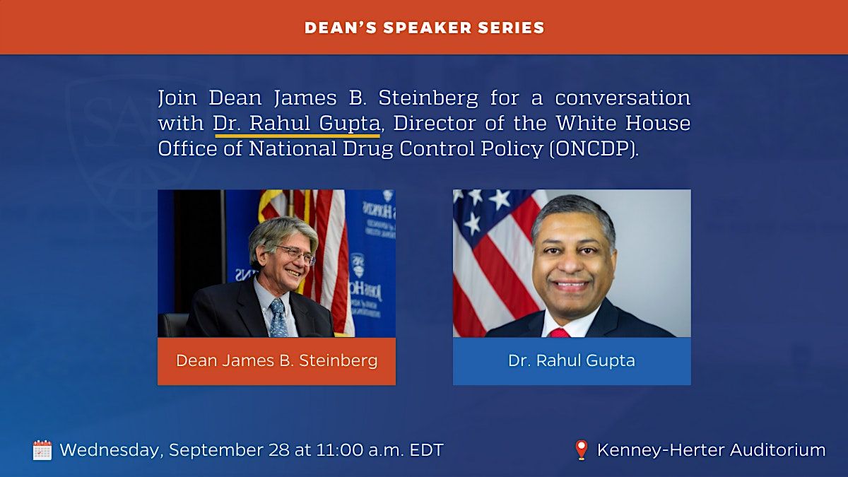 A Conversation with Dr. Rahul Gupta, Kenney Herter, The Paul H. Nitze ...