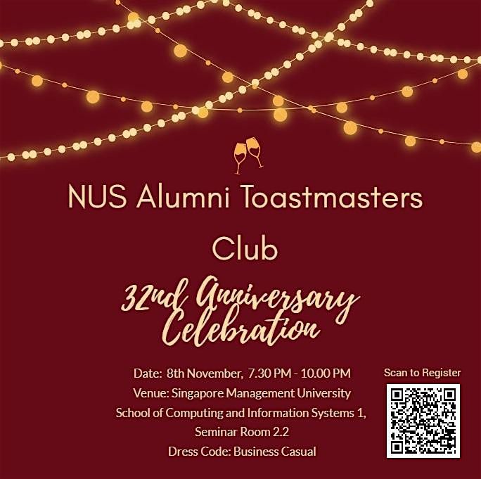 NUS Alumni Toastmasters Club - 32nd Anniversary Celebration