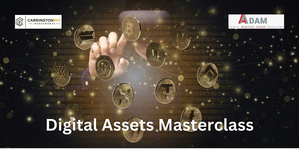 Digital Assets Webinar: Exploring the Future of Digital Finance (Online)