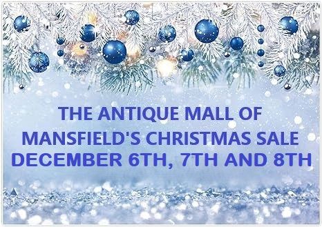 The Antique Mall of Mansfield's Christmas Sale