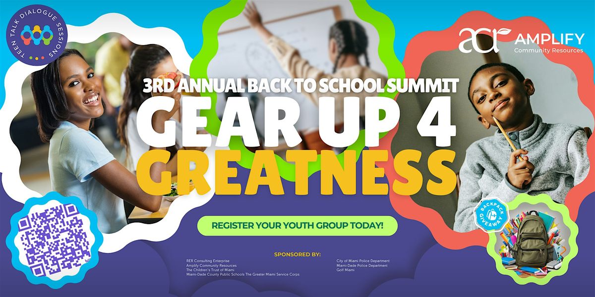 3rd Annual Back-to-School Summit: Gear Up for Greatness