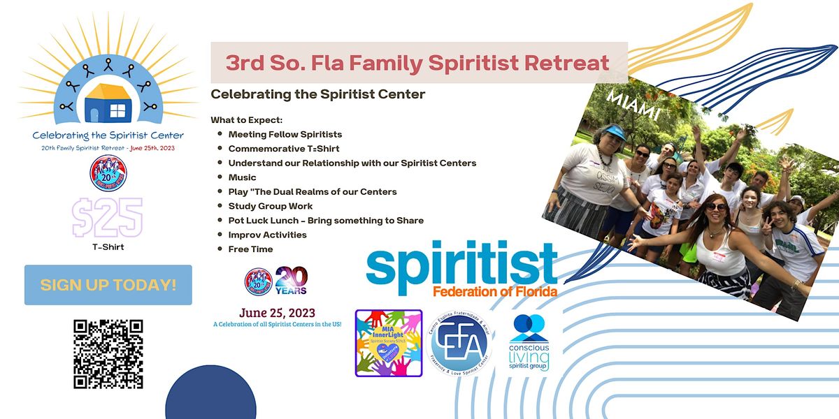 3rd So. Fla Family Spiritist Retreat