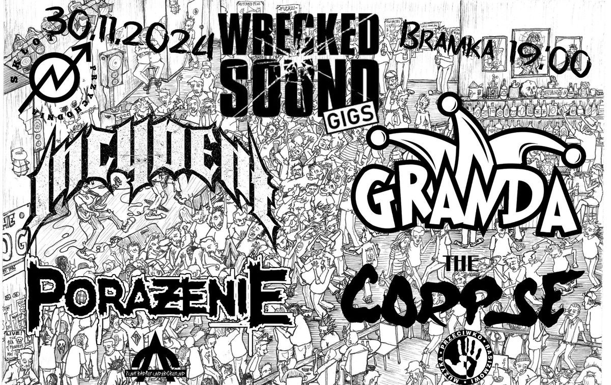 INCYDENT\/ GRANDA\/ THE CORPSE\/ PORA\u017bENIE 