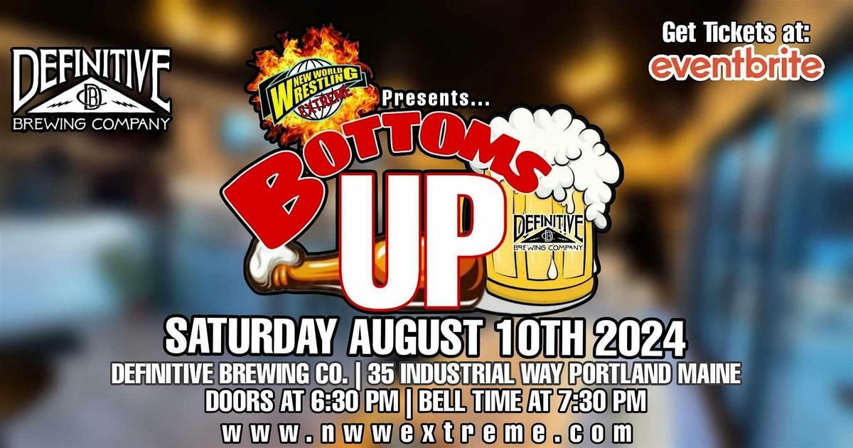 Bottoms Up! Pro Wrestling Event