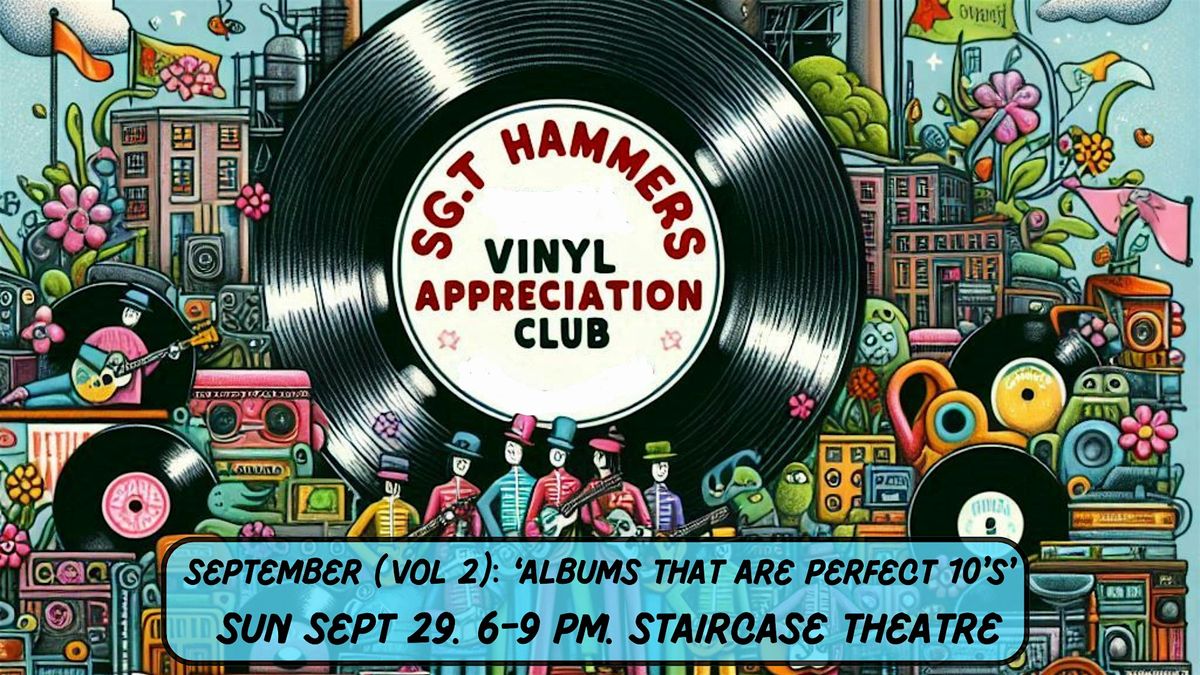 Sgt. Hammers Vinyl Appreciation Club - September: 'Perfect 10's Albums'