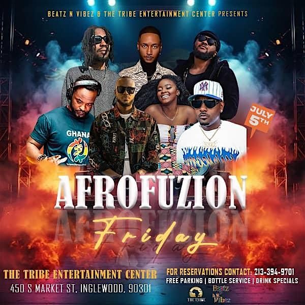 AFROFUZION FRIDAYS @ THE TRIBE ENTERTAINMENT CENTER