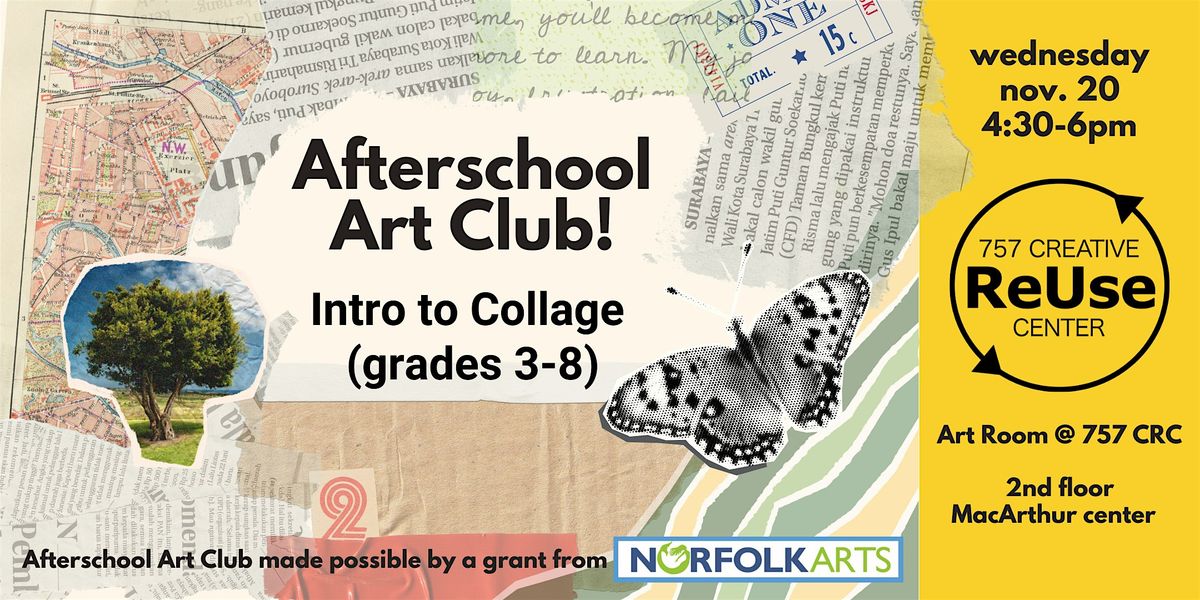 Afterschool Art Club! Intro to Collage!