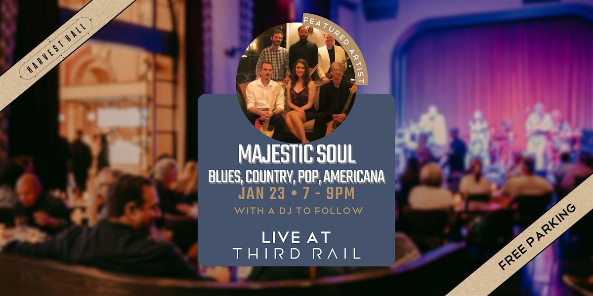 Majestic Soul | LIVE at Third Rail