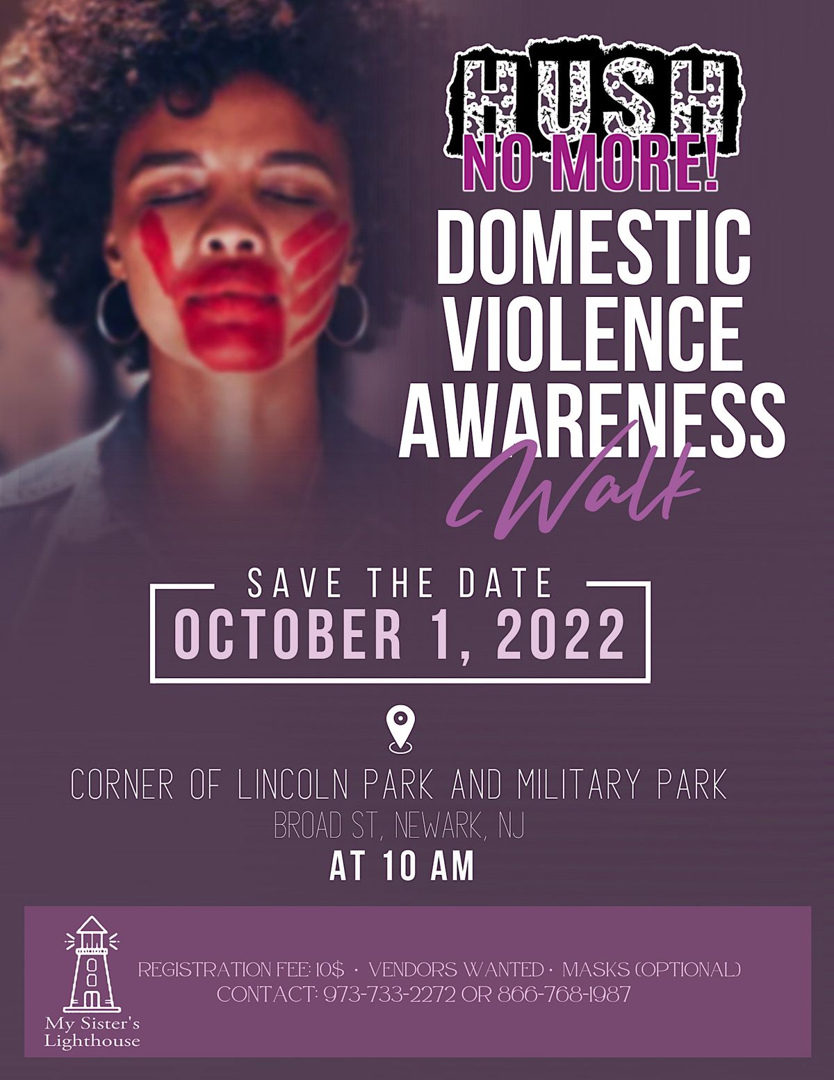 My Sisters lighthouse Hush No More Domestic Violence\/Sexual Assault Walk