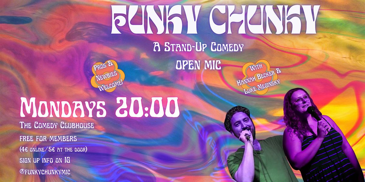 Funky Chunky Open Mic \u2022 Stand-Up Comedy in English \u2022 Monday