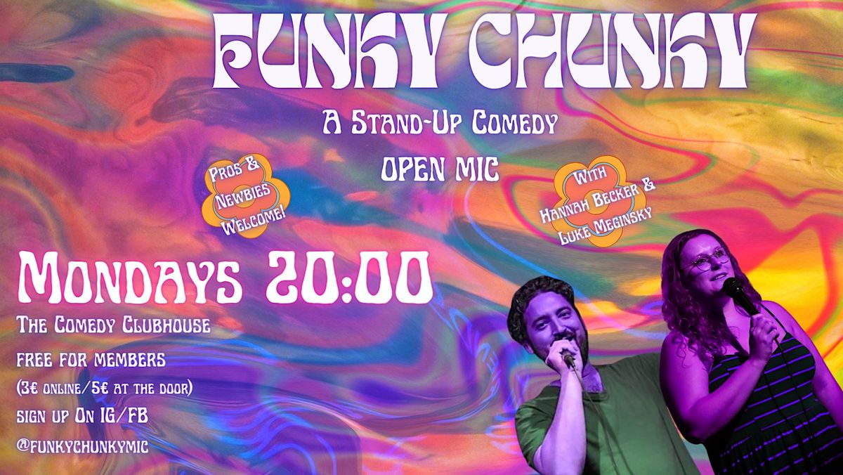 Funky Chunky Open Mic \u2022 Stand-Up Comedy in English \u2022 Monday