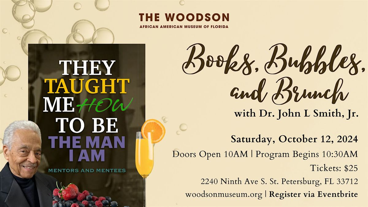 Books, Bubbles & Brunch with Dr. John L Smith, Jr