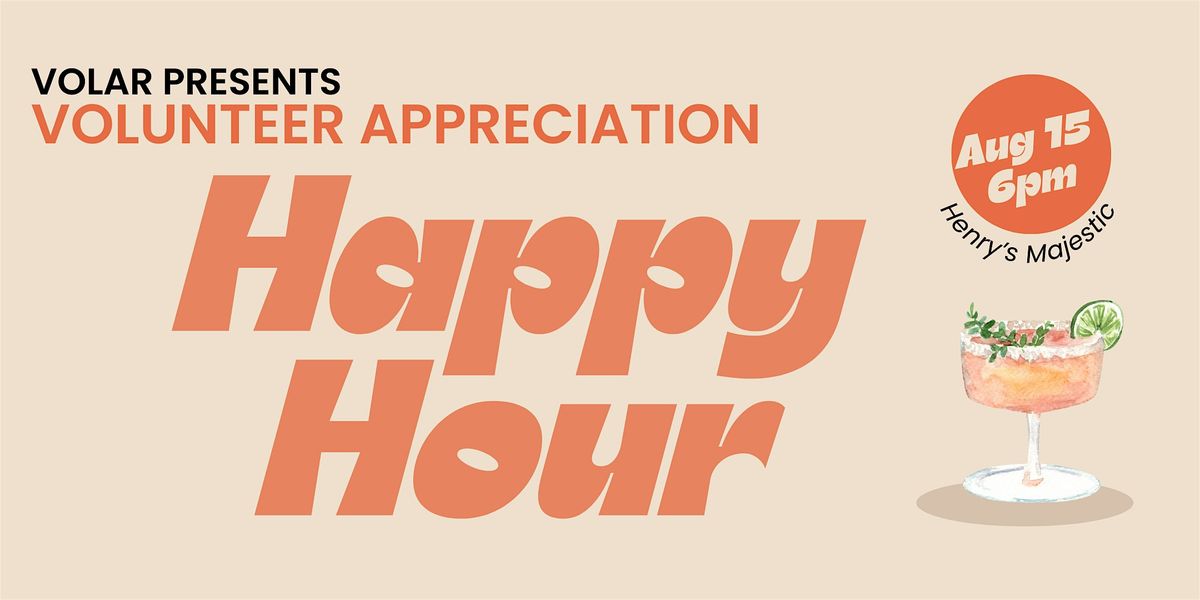 Volar Volunteer Appreciation Happy Hour