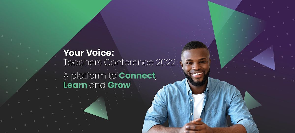 Your Voice: Teachers Conference 2022 (Attend in person)
