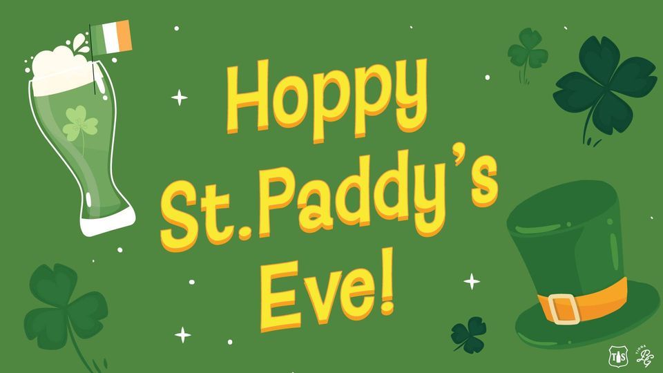 St. Paddy's Eve Party at Tioga!