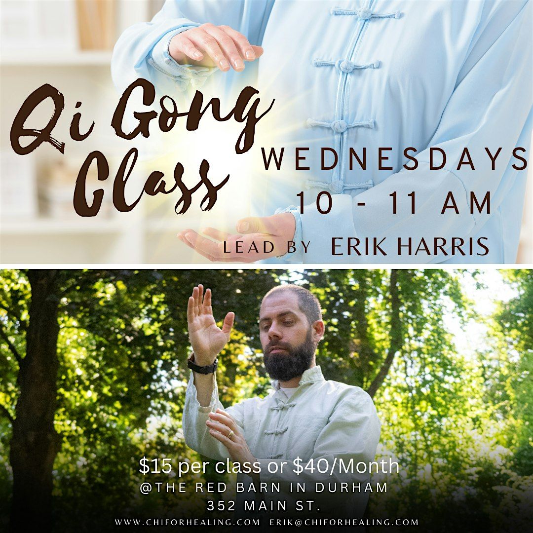 Qi Gong class at the Red Barn in Durham-Wednesdays 10 AM