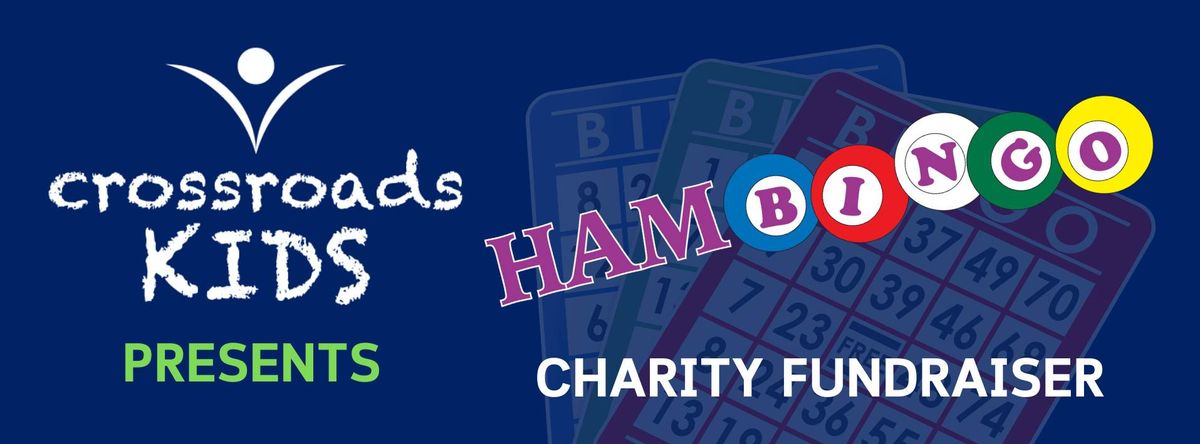 HamBINGO Charity Fundraiser for Crossroads Kids