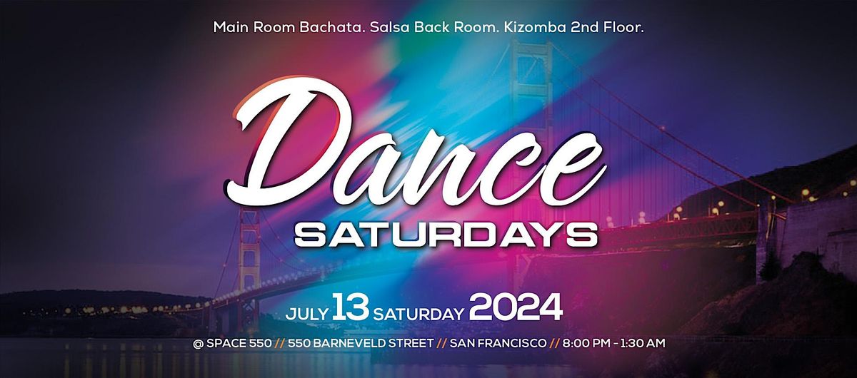 Dance Saturdays presents BKS Bachata, Kizomba, Salsa Dance Party, 6 Lessons