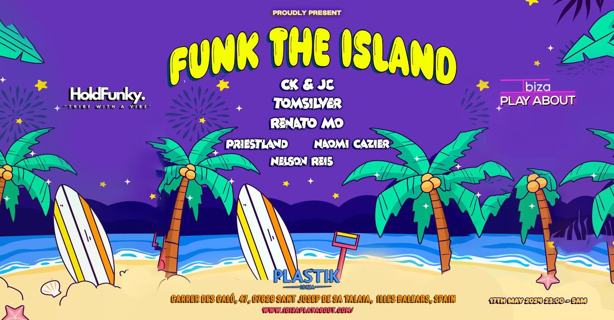 Funk The Island @ Plastik Ibiza