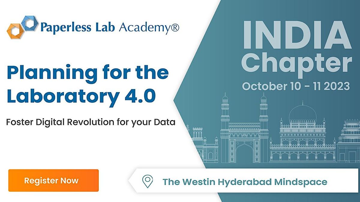 PAPERLESS LAB ACADEMY® 2023 INDIA CHAPTER, The Westin Hyderabad ...