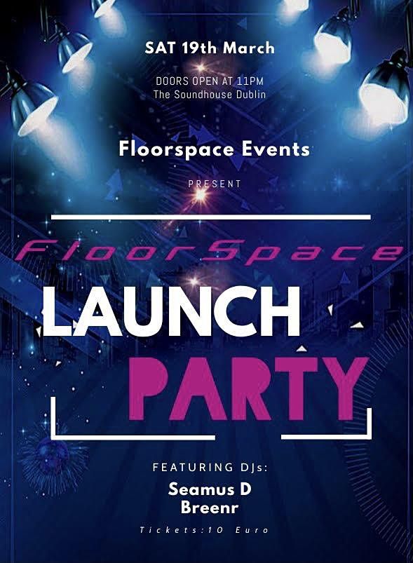 Floorspace Launch Party