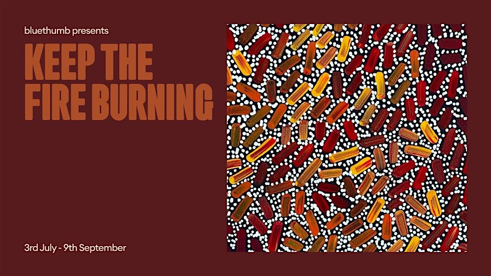 NAIDOC Exhibition Opening: Keep The Fire Burning