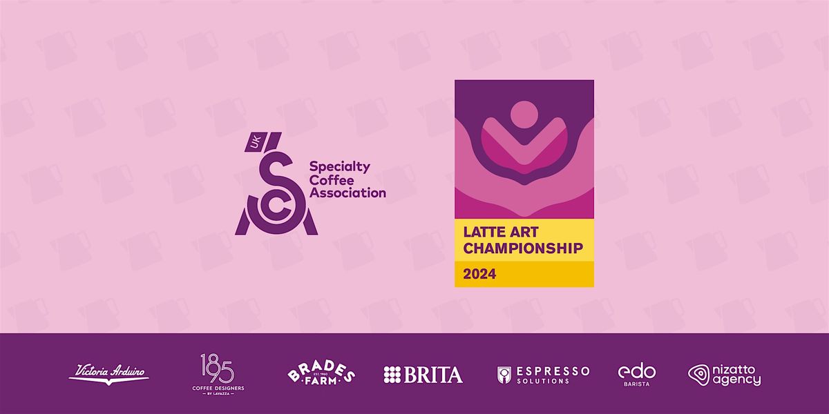 2024 SCA UK Latte Art Championship - London Heat