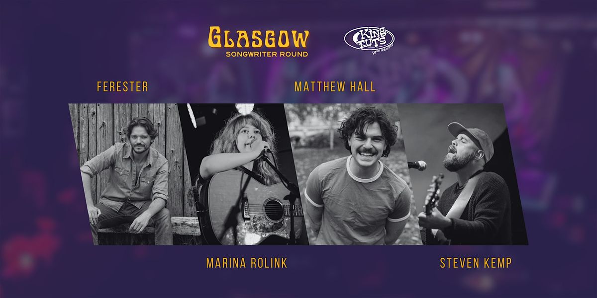 Glasgow Songwriter Round: May Round