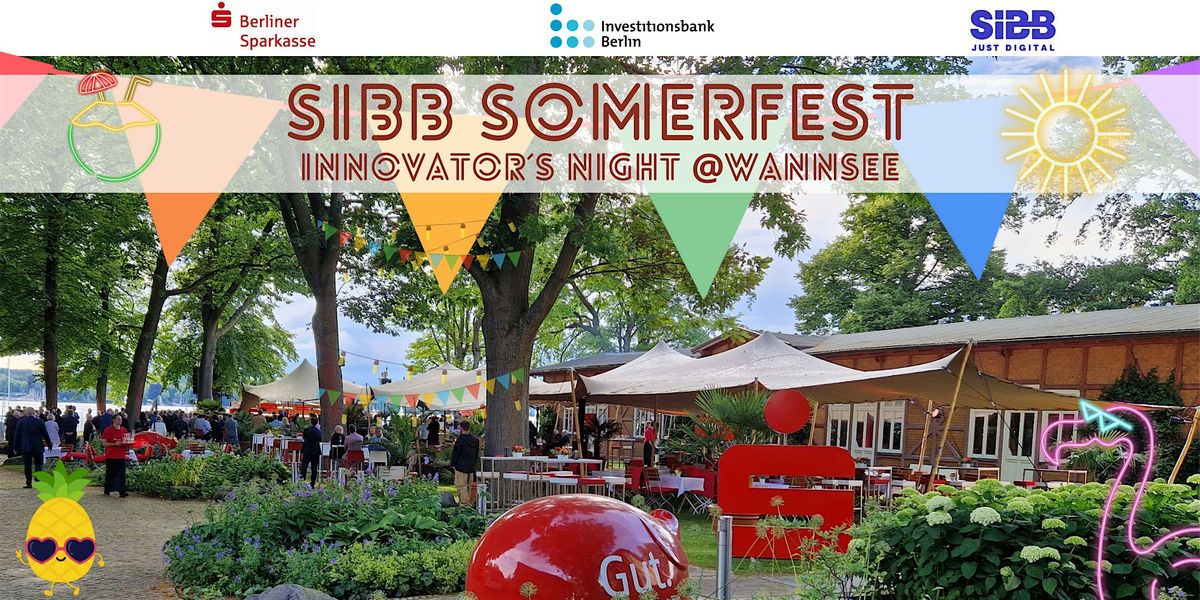 SIBB Sommerfest - Innovator\u00b4\u00b4 s Night @Wannsee