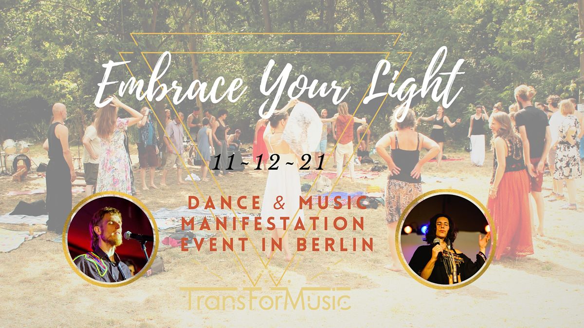 Embrace Your Light - Dance & Music Manifestation Journey