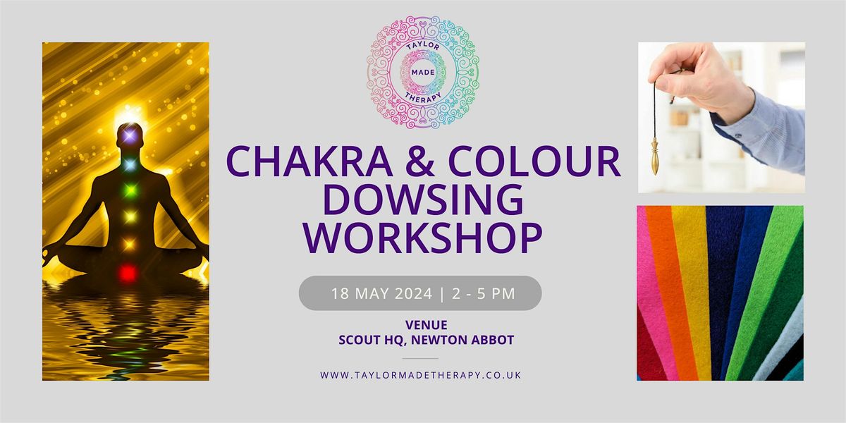 Chakra & Colour Exploration with Dowsing