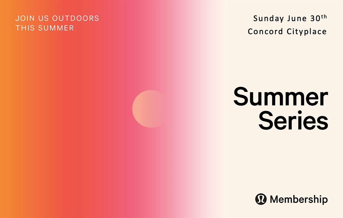 lululemon Summer Series | Toronto