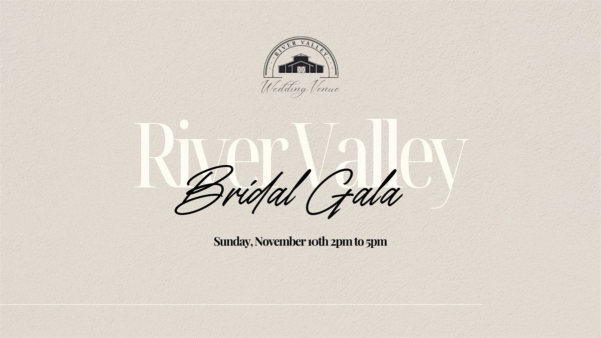 River Valley Wedding Venue Bridal Gala