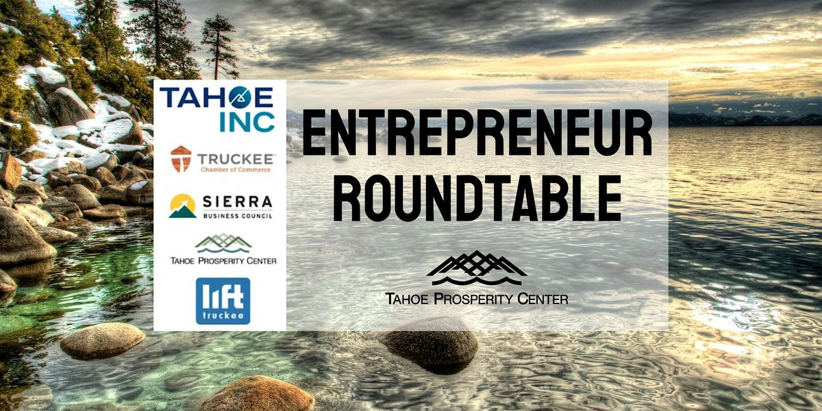July 30th Tahoe Inc Roundtable
