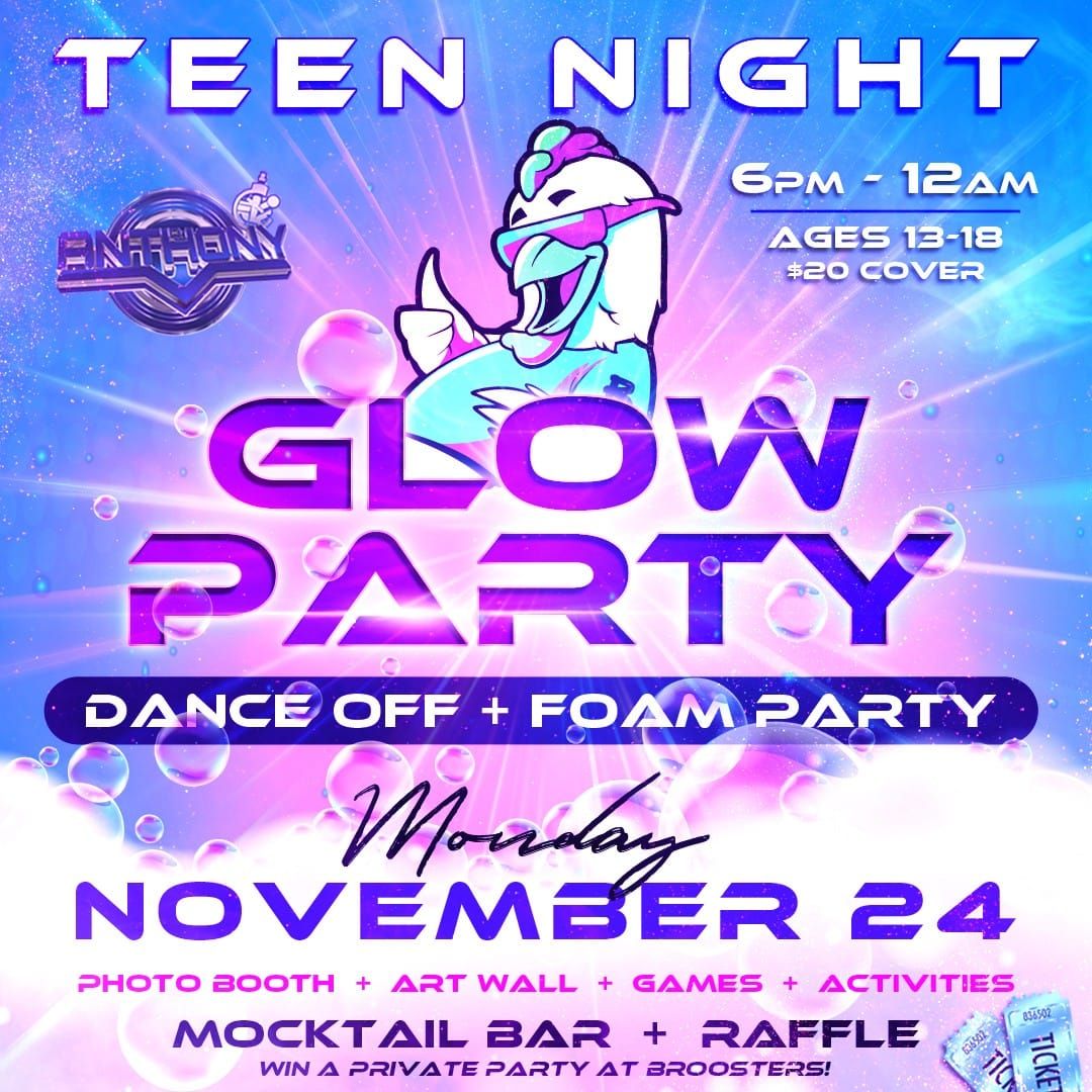 TEEN NIGHT GLOW PARTY!