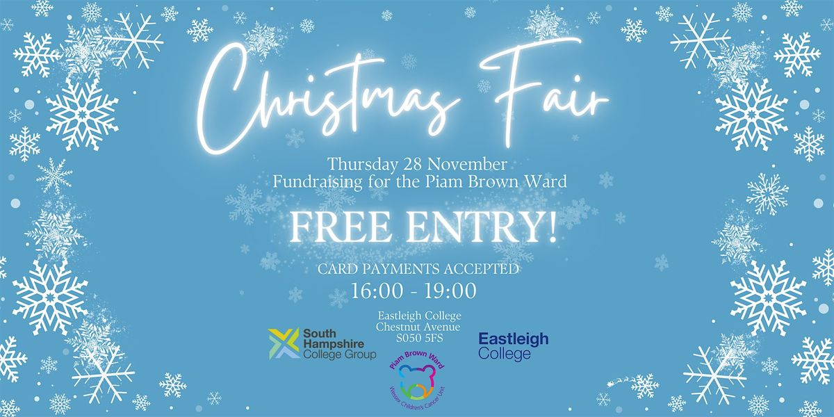 Eastleigh College Christmas Fair - Thursday 28th November