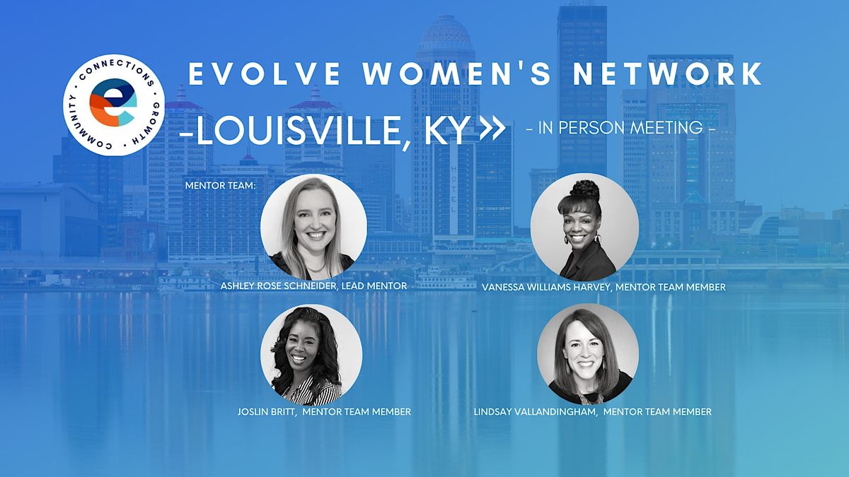 Evolve Women's Network: Louisville, KY (In-Person)