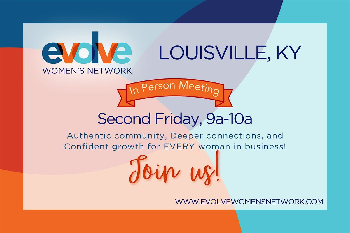 Evolve Women's Network: Louisville, KY (In-Person)